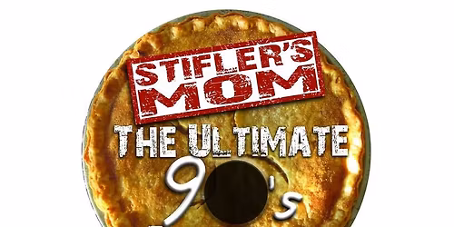 90's HOLIDAY PARTY w\/ Stifler's Mom-The Ultimate 90's Experience
