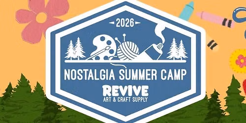 2026 Nostalgia Summer Camp 