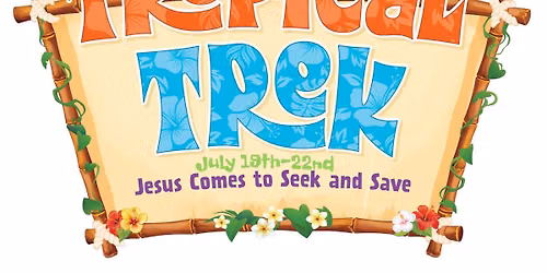 Tropical Trek VBS