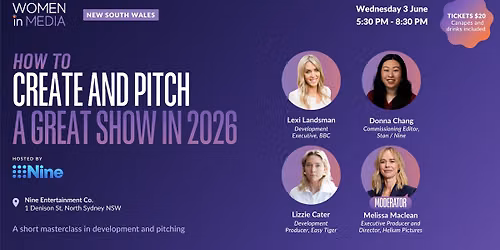 Women in Media NSW: How to Create and Pitch a Great Show in 2026