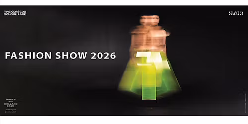 The Glasgow School of Art Fashion Show