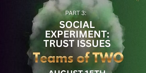 Social Experiment: Trust Issues 