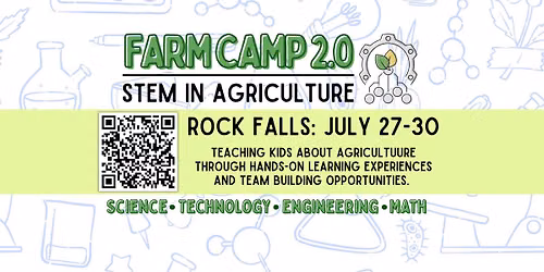 ROCK FALLS Farm Camp 2.0: S.T.E.M in Agriculture