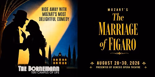 Genesis Opera Presents: The Marriage of Figaro