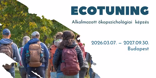 Ecotuning k\u00e9pz\u00e9s \u2013 Alkalmazott \u00f6kopszichol\u00f3gia nemzetk\u00f6zi rendszerben