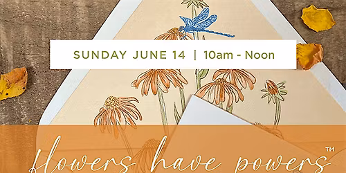 Flowers Have Powers | Letters of Peace & Intention