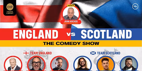England v Scotland The Comedy Show