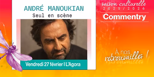 Andr\u00e9 Manoukian - Seul en sc\u00e8ne