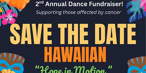 2nd Annual Hope in Motion Dance Party