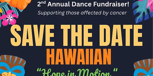2nd Annual Hope in Motion Dance Party