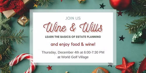 Wine & Wills: Estate & Legacy Planning