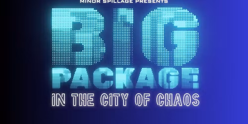 Big Package in the City of Chaos