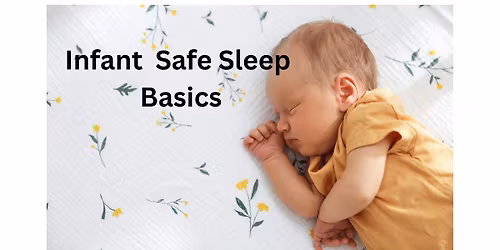Mending Mama's Safe Sleep Workshop