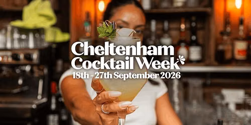 Cheltenham Cocktail Week 2026