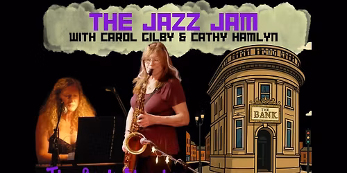 The Jazz Jam with Carol and Cathy