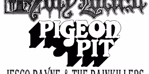 Shoot the Moon Presents - Holy Locust, Pigeon Pit, Jesco Payne & the Painkillers, Lightnin' Luke