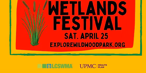 Wetlands Festival at Wildwood Park