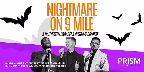 PRISM Presents: Nightmare On 9 Mile | A Halloween Cabaret & Costume Contest