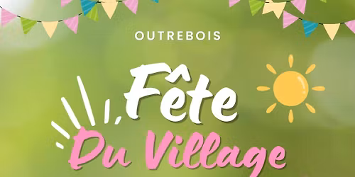 F\u00eate du village Outrebois
