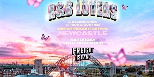  R&amp;B Lovers - Winter Festival - Freight Island [TICKETS DROP THURSDAY 9AM!]