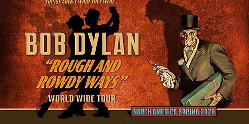 Bob Dylan's "Rough and Rowdy Ways" Tour