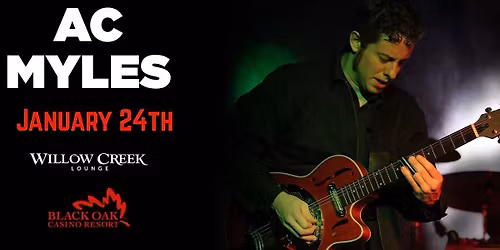 AC Myles & Band at Black Oak Casino