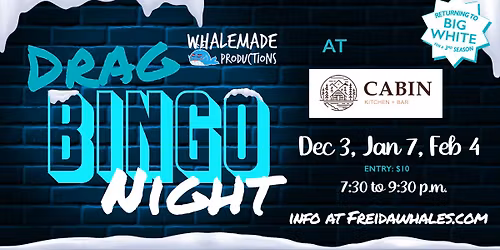 Whalemade Drag Bingo Night at Cabin Kitchen + Bar