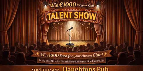 Talent Show 2nd Heat - Haughtons Pub