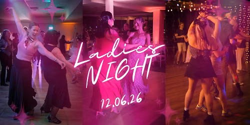 ConfiDANCE - Ladies Night \ud83d\udc83\u2728
