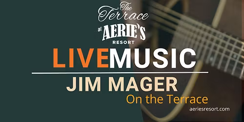 Jim Mager - Live at Aerie's Resort