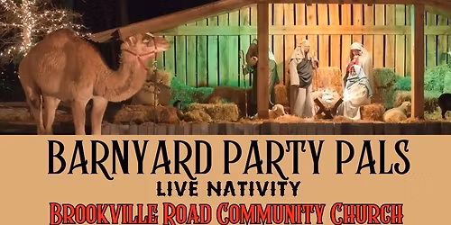 Barnyard Party Pals Live Nativity @ Brookville Road Community Church