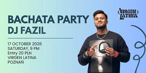 BACHATA PARTY AT VIRGEN LATINA! \ud83d\udd25 DJ Fazil