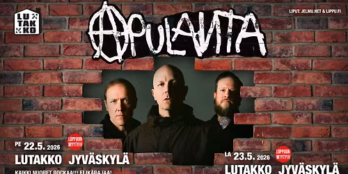 22.-23.5.2026 APULANTA \/ Lutakko (2 x loppuunmyyty!)
