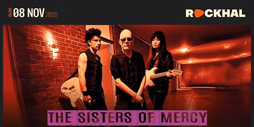 THE SISTERS OF MERCY \u2022 Rockhal, Luxembourg