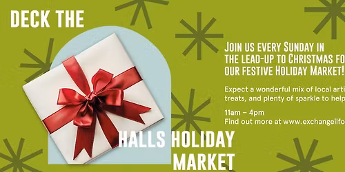 Deck The Halls Holiday Market! \ud83d\udd14\ud83c\udf81