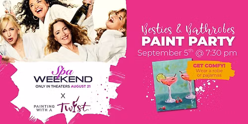 Besties & Bathrobes Pajama Party: Spa Weekend Movie Collab!