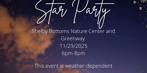Free Public Star Party- Shelby Bottoms Nature Center