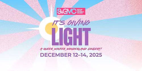 SVGMC Presents LIGHT