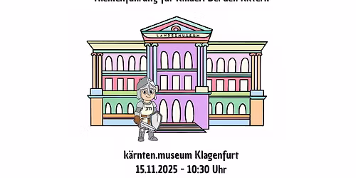 Themenf\u00fchrung f\u00fcr Kinder: \ud83d\udee1\ufe0f Auf einen Schlag Ritter?! \ud83c\udff0