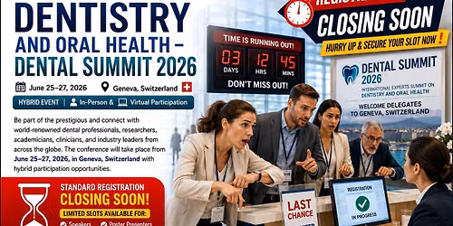 International Experts Summit on Dentistry and Oral Health (Dental Summit-2026)