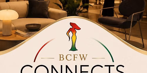 BCFW CONNECTS - Networking Event