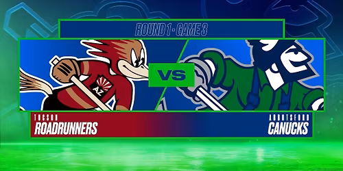 Tucson Roadrunners at Abbotsford Canucks at Abbotsford Centre