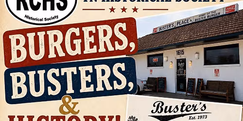 Burgers, Busters, & History: RCHS Monday Night Out-to-Dinner Meeting