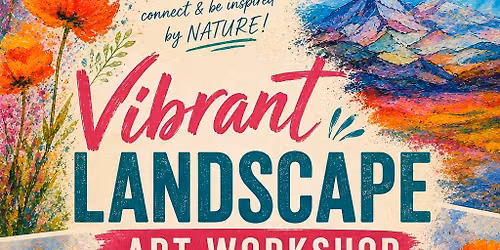 Vibrant landscape art workshop 