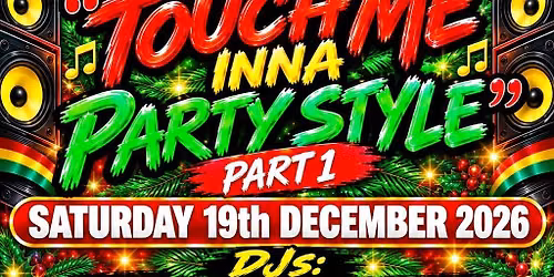 "Touch Me Inna Party Style" Part 1