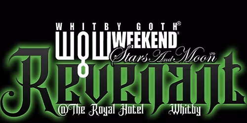 Revenant III Whitby Goth Weekend (WGW)