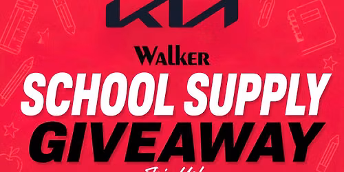 Walker Kia's 7th Annual Back to School Giveaway!