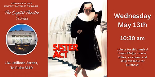 Sister Act - Screening at the Capitol Theatre Te Puke