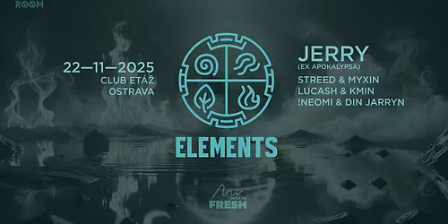 ELEMENTS w\/ Jerry \u2192 Club Et\u00e1\u017e Ostrava \u2192 22. 11. 2025