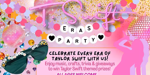 T-SWIFT ERAS PARTY!